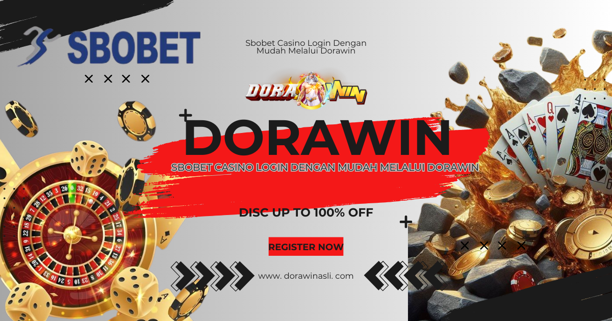 Sbobet Casino Login Dengan Mudah Melalui Dorawin
