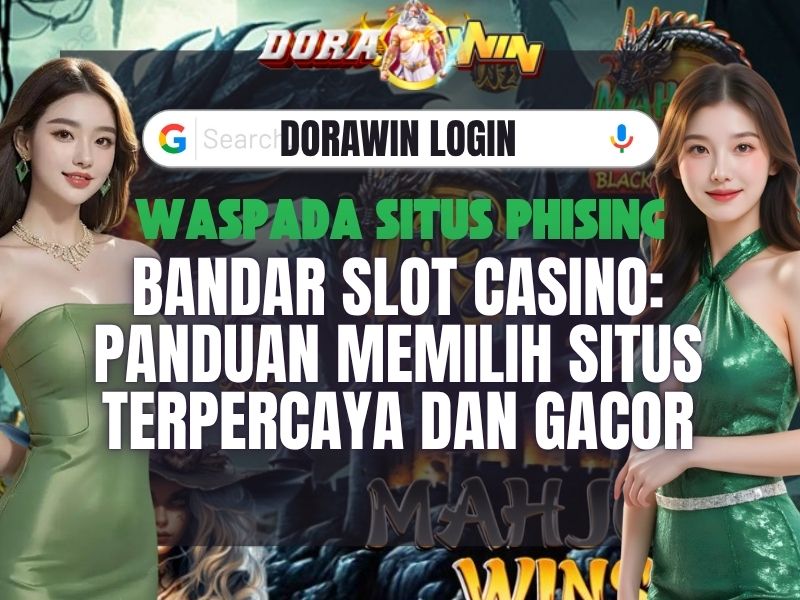Bandar Slot Casino
